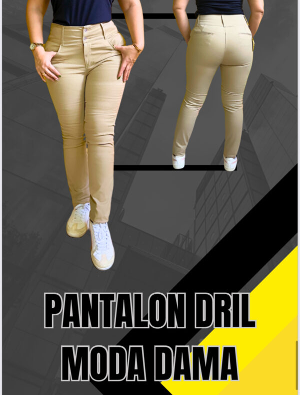 PANTALON DRIL TIPO MODA DAMA